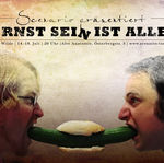 Ernst sein ist alles